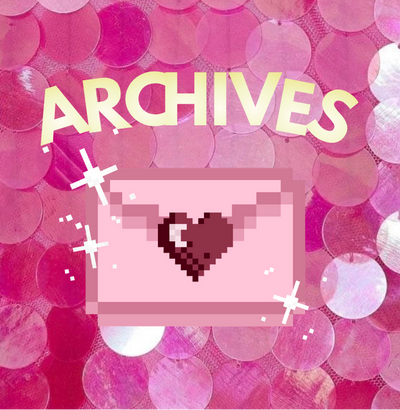 Pink confetti background with 'ARCHIVES' text and pixel heart design.